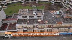 Roma, qui le occupazioni sono un business che vale oro