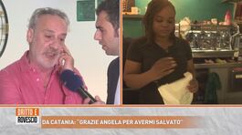 Da Catania: "Grazie Angela per avermi salvato" thumbnail