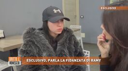 Esclusivo, parla la fidanzata di Ramy thumbnail