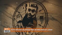 Tutti in coda da Ruzza per un orologio di lusso thumbnail