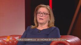 Parla Gabriella, vicina di casa di Lilly thumbnail
