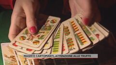 Maghi e cartomanti, attenzione alle truffe