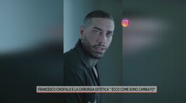 Francesco Chiofalo e la chirurgia estetica "Ecco come sono cambiato" thumbnail
