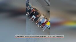 Crotone, l'assalto dei parenti del pizzaiolo all'ospedale thumbnail