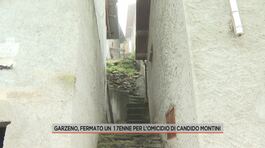 Garzeno, fermato 17enne per l'omicidio di Candido Montini thumbnail
