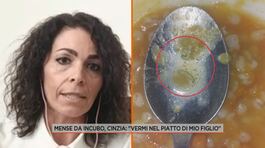 Mense da incubo, Cinzia: "Vermi nel piatto di mio figlio" thumbnail