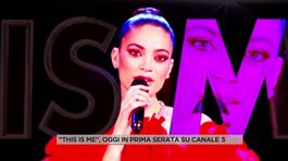 "This Is Me", oggi in prima serata su Canale5 thumbnail