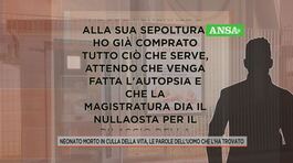 Neonato morto in culla della vita, le parole dell'uomo che l'ha trovato thumbnail
