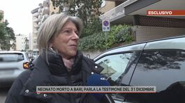 Neonato morto a Bari, parla la testimone del 31 dicembre thumbnail