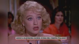 Addio a Eleonora Giorgi, l'attrice aveva 71 anni thumbnail