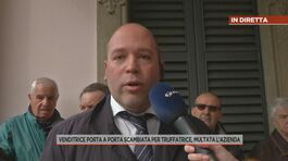 Venditrice porta a porta scambiata per truffatrice, multata l'azienda thumbnail