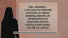 Morta dopo liposuzione, il racconto di un'ex paziente del medico indagato