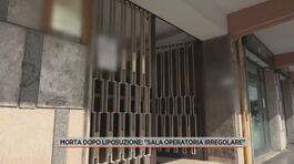 Morta dopo liposuzione: "Sala operatoria irregolare" thumbnail