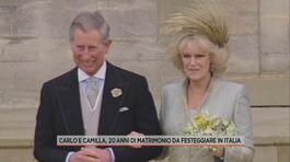 Carlo e Camilla, 20 anni di matrimonio da festeggiare in Italia thumbnail