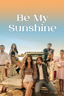 Be my sunshine - PrimaTv