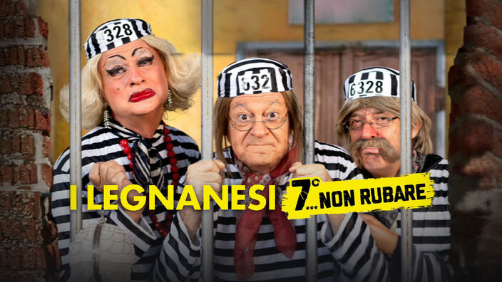 I Legnanesi - 7° non rubare