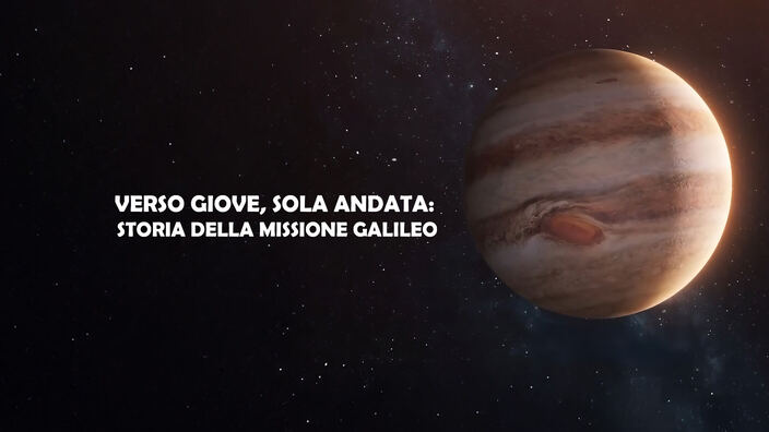 Verso Giove, sola andata: Storia della missione Galileo