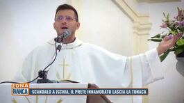 Scandalo a Ischia, il prete innamorato lascia la tonaca thumbnail
