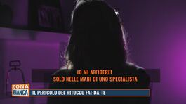 Il pericolo del ritocco fai-da-te thumbnail