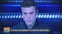 Al festival della normalità i cattivi non vanno di moda thumbnail