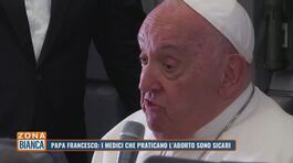Papa Francesco: "I medici che praticano l'aborto sono sicari" thumbnail