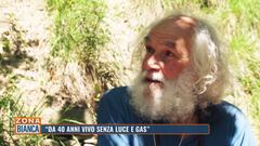 Fabrizio: "Da 40 anni vivo senza luce e gas"