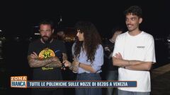 Le nozze di Jeff Bezos a Venezia: le proteste dei cittadini