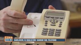 Caso Garlasco, il giallo del sangue sul telefono thumbnail
