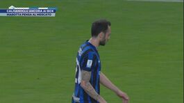 Calhanoglu ancora ai box thumbnail