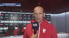 Le parole di Allegri thumbnail