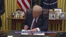 Trump contro i giudici dell'Aja: Meloni non firma e l'Europa è divisa thumbnail