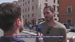 Trump papa, i fedeli in San Pietro: "Eccessivo e megalomane" thumbnail