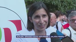 Schlein: "Spiagge vuote? Servirebbe il salario minimo" thumbnail