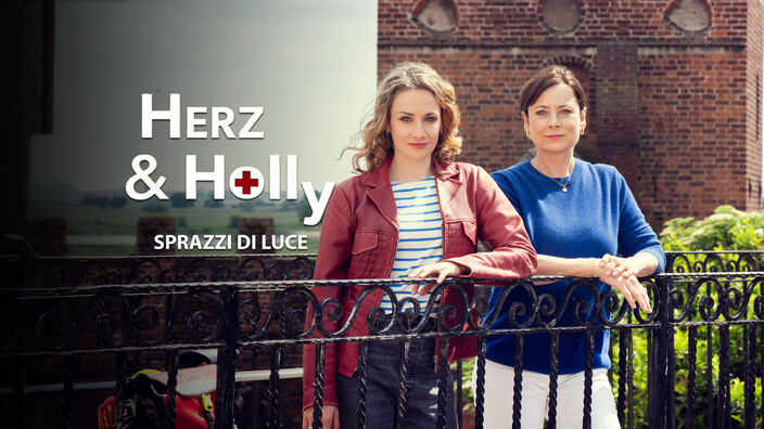 Herz e Holly - Sprazzi di luce