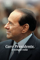 Caro Presidente, il tempo vola