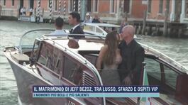 Il matrimonio di Jeff Bezos, tra lusso, sfarzo e ospiti vip thumbnail