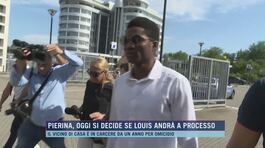 Pierina, oggi si decide se Louis andrà a processo thumbnail