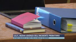 Lilly, nuova udienza dell'incidente probatorio thumbnail