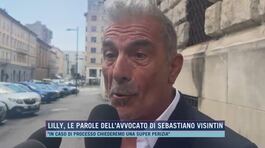 Lilly, le parole dell'avvocato di Sebastiano Visintin thumbnail