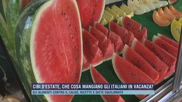 Cibi d'estate, che cosa mangiano gli italiani in vacanza? thumbnail