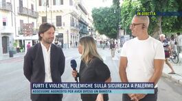 Furti e violenze, polemiche sulla sicurezza a Palermo thumbnail