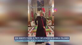 Don Roberto Fiscer, il prete influencer da 800mila follower thumbnail