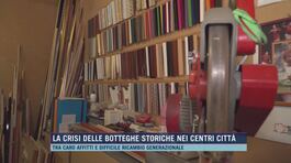 La crisi delle botteghe storiche nei centri città thumbnail
