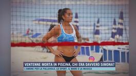 Ventenne morta in piscina, chi era davvero Simona? thumbnail