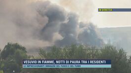 Vesuvio in fiamme, notti di paura tra i residenti thumbnail