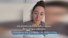Intossicazione da botulino, la testimonianza di Gaia, ricoverata in ospedale thumbnail