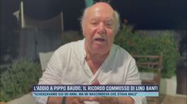 L'addio a Pippo Baudo, il ricordo commosso di Lino Banfi thumbnail