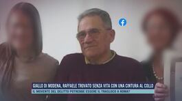 Giallo di Modena, Raffaele trovato senza vita con una cintura al collo thumbnail