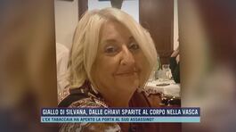 Giallo di Silvana, dalle chiavi sparite al corpo nella vasca thumbnail