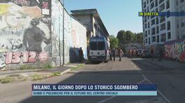 Milano, il giorno dopo lo storico sgombero thumbnail